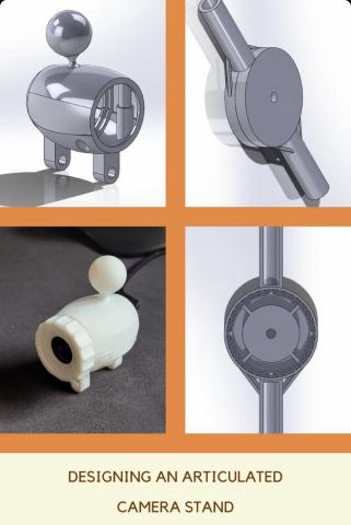 Designing an articulated camera stand